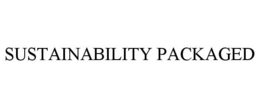 SUSTAINABILITY PACKAGED trademark