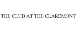 THE CLUB AT THE CLAREMONT trademark