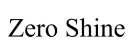 ZERO SHINE trademark