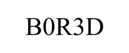 B0R3D trademark