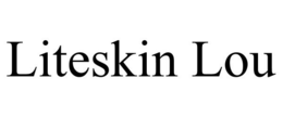 LITESKIN LOU trademark