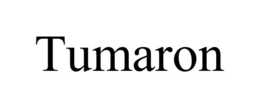 TUMARON trademark