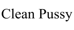 CLEAN PUSSY trademark