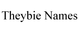 THEYBIE NAMES trademark