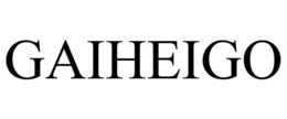 GAIHEIGO trademark