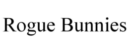 ROGUE BUNNIES trademark