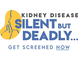 KIDNEY DISEASE SILENT BUT DEADLY GET SCREENED NOW trademark