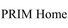 PRIM HOME trademark