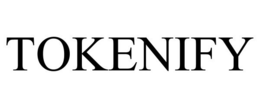TOKENIFY trademark