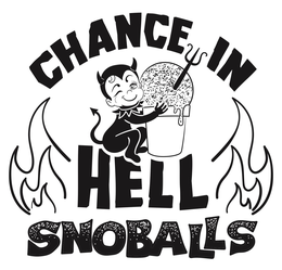 CHANCE IN HELL SNOBALLS trademark