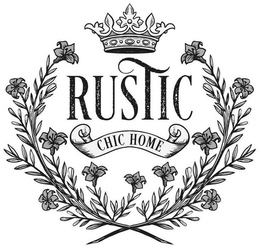 RUSTIC CHIC HOME trademark
