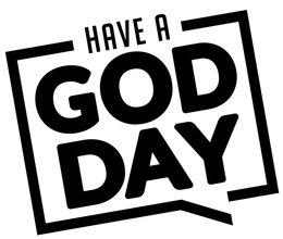 HAVE A GOD DAY trademark