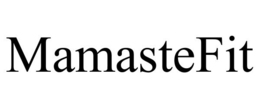 MAMASTEFIT trademark
