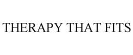 THERAPY THAT FITS trademark