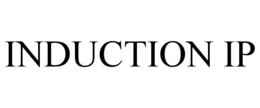 INDUCTION IP trademark