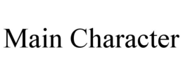 MAIN CHARACTER trademark
