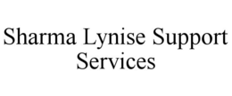 SHARMA LYNISE SUPPORT SERVICES trademark