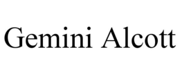 GEMINI ALCOTT trademark