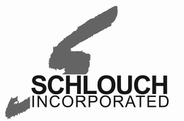SCHLOUCH INCORPORATED trademark