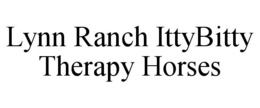 LYNN RANCH ITTYBITTY THERAPY HORSES trademark