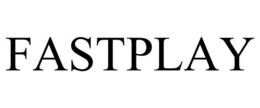 FASTPLAY trademark