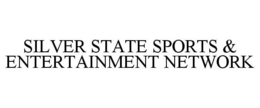 SILVER STATE SPORTS & ENTERTAINMENT NETWORK trademark