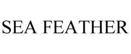 SEA FEATHER trademark