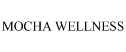 MOCHA WELLNESS trademark