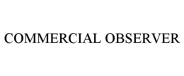 COMMERCIAL OBSERVER trademark