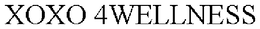 XOXO 4WELLNESS trademark