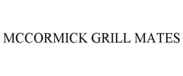 MCCORMICK GRILL MATES trademark