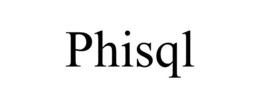 PHISQL trademark
