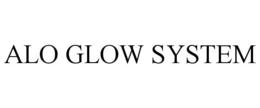ALO GLOW SYSTEM trademark
