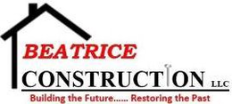 BEATRICE CONSTRUCTION LLC BUILDING THE FUTURE.....RESTORING THE PAST trademark