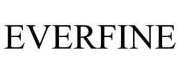 EVERFINE trademark