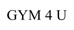 GYM 4 U trademark