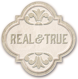 REAL & TRUE trademark