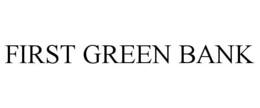 FIRST GREEN BANK trademark