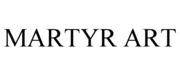 MARTYR ART trademark