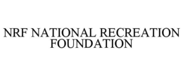 NRF NATIONAL RECREATION FOUNDATION trademark
