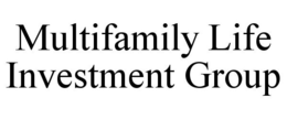 MULTIFAMILY LIFE INVESTMENT GROUP trademark