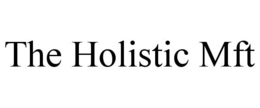 THE HOLISTIC MFT trademark