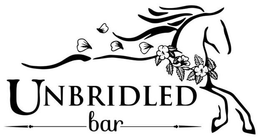 UNBRIDLED BAR trademark