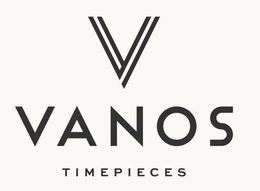 V VANOS TIMEPIECES trademark