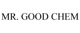 MR. GOOD CHEM trademark