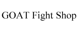 GOAT FIGHT SHOP trademark