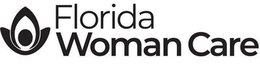 FLORIDA WOMAN CARE trademark