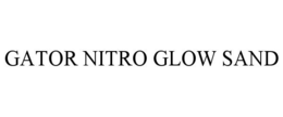 GATOR NITRO GLOW SAND trademark