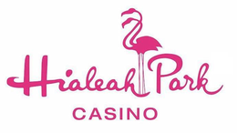 HIALEAH PARK CASINO trademark