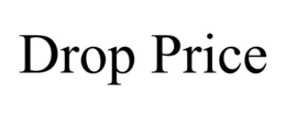 DROP PRICE trademark